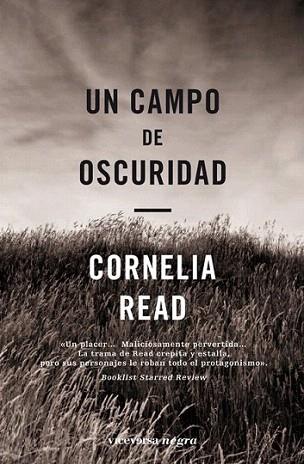 UN CAMPO DE OSCURIDAD col viceversa negra | 9788492819706 | CORNELIA READ | Llibres Parcir | Llibreria Parcir | Llibreria online de Manresa | Comprar llibres en català i castellà online