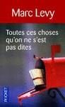TOUTES CES CHOSES QU´ON NE S´EST PAS DITES | 9782266200813 | LEVY, MARC | Llibres Parcir | Librería Parcir | Librería online de Manresa | Comprar libros en catalán y castellano online