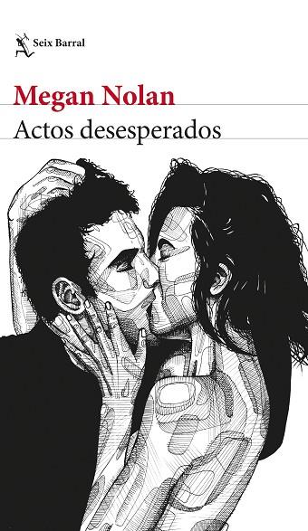 ACTOS DESESPERADOS | 9788432239618 | NOLAN, MEGAN | Llibres Parcir | Llibreria Parcir | Llibreria online de Manresa | Comprar llibres en català i castellà online