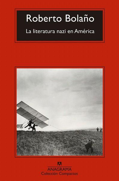 LA LITERATURA NAZI EN AMÉRICA | 9788433977700 | BOLAÑO, ROBERTO | Llibres Parcir | Librería Parcir | Librería online de Manresa | Comprar libros en catalán y castellano online