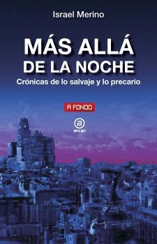 MÁS ALLÁ DE LA NOCHE | 9788446053187 | MARTÍN-CARO MERINO, ISRAEL | Llibres Parcir | Librería Parcir | Librería online de Manresa | Comprar libros en catalán y castellano online