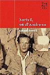 BORIS I REI D ANDORRA | 9788484370826 | MORELL ANTONI | Llibres Parcir | Llibreria Parcir | Llibreria online de Manresa | Comprar llibres en català i castellà online