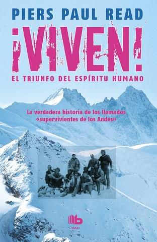 VIVEN, EL TRIUNFO DEL ESPÍRITU HUMANO | 9788490702369 | READ, PIERS PAUL | Llibres Parcir | Librería Parcir | Librería online de Manresa | Comprar libros en catalán y castellano online