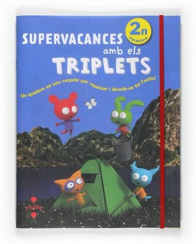 C-2EP.SUPERVACANCES AM ELS TRIPLETS 11 | 9788466125932 | Equip Editorial Cruïlla, | Llibres Parcir | Librería Parcir | Librería online de Manresa | Comprar libros en catalán y castellano online