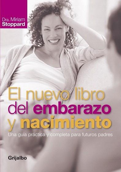 NUEVO LIBRO DEL EMBARAZO Y NACIMIENTO | 9788425341359 | STOPPARD MIRIAM SRA | Llibres Parcir | Llibreria Parcir | Llibreria online de Manresa | Comprar llibres en català i castellà online