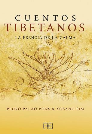 CUENTOS TIBETANOS | 9788417851514 | PALAO PONS, PEDRO/SIM, YOSANO | Llibres Parcir | Librería Parcir | Librería online de Manresa | Comprar libros en catalán y castellano online