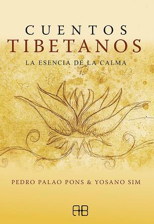 CUENTOS TIBETANOS | 9788417851514 | PALAO PONS, PEDRO/SIM, YOSANO | Llibres Parcir | Llibreria Parcir | Llibreria online de Manresa | Comprar llibres en català i castellà online