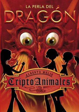 CRIPTOANIMALES LA PERLA DEL DRAGON | 9788484415893 | MELIS ALBERTO | Llibres Parcir | Llibreria Parcir | Llibreria online de Manresa | Comprar llibres en català i castellà online