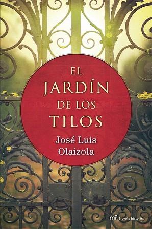 El jardín de los tilos | 9788427039698 | José Luis Olaizola | Llibres Parcir | Llibreria Parcir | Llibreria online de Manresa | Comprar llibres en català i castellà online