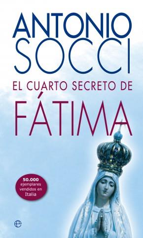 Cuarto secreto de Fátima, el | 9788499707280 | Socci, Antonio | Llibres Parcir | Librería Parcir | Librería online de Manresa | Comprar libros en catalán y castellano online