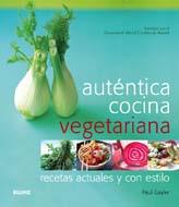 AUTENTICA COCINA VEGETARIANA | 9788480768184 | GAYLER PAUL | Llibres Parcir | Llibreria Parcir | Llibreria online de Manresa | Comprar llibres en català i castellà online