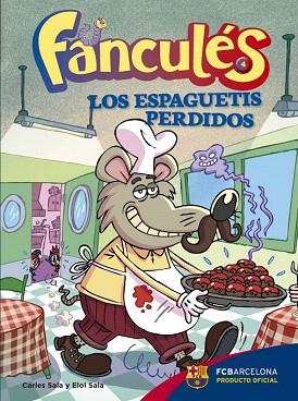 FANCULÉS 4. LOS ESPAGUETIS PERDIDOS | 9788424656256 | SALA I VILA, CARLES/SALA I VILA, ELOI | Llibres Parcir | Librería Parcir | Librería online de Manresa | Comprar libros en catalán y castellano online