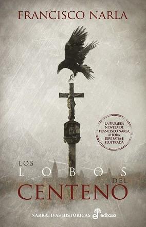 LOS LOBOS DEL CENTENO | 9788435063371 | NARLA, FRANCISCO | Llibres Parcir | Llibreria Parcir | Llibreria online de Manresa | Comprar llibres en català i castellà online