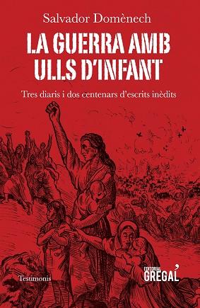 LA GUERRA AMB ULLS D'INFANT | 9788417082253 | DOMÈNECH I DOMÈNECH, SALVADOR | Llibres Parcir | Llibreria Parcir | Llibreria online de Manresa | Comprar llibres en català i castellà online