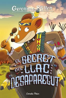EL SECRET DEL LLAC DESAPAREGUT | 9788416522422 | GERONIMO STILTON | Llibres Parcir | Librería Parcir | Librería online de Manresa | Comprar libros en catalán y castellano online