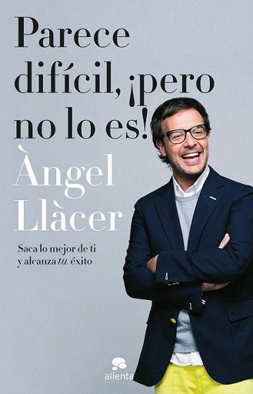 Parece difícil, ¡pero no lo es! | 9788415320791 | Àngel Llàcer | Llibres Parcir | Librería Parcir | Librería online de Manresa | Comprar libros en catalán y castellano online