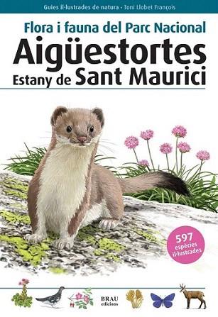 AIGUESTORTES ESTANY SANT MAURICI Flora fauna Parc N G Il.lu | 9788496905399 | LLOBET T | Llibres Parcir | Llibreria Parcir | Llibreria online de Manresa | Comprar llibres en català i castellà online