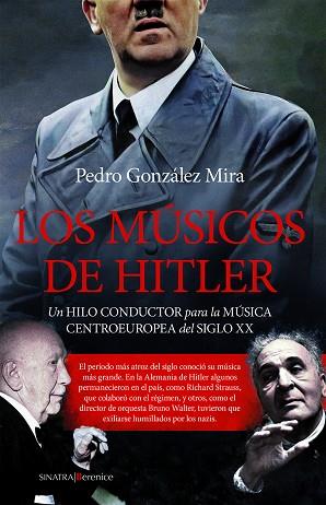 LOS MÚSICOS DE HITLER | 9788410520097 | PEDRO GONZÁLEZ MIRA | Llibres Parcir | Librería Parcir | Librería online de Manresa | Comprar libros en catalán y castellano online