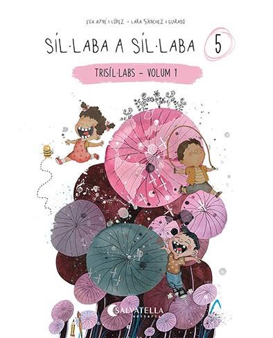 SÍL·LABA A SÍL·LABA 5 | 9788418427879 | AYNÉ LÓPEZ, EVA | Llibres Parcir | Librería Parcir | Librería online de Manresa | Comprar libros en catalán y castellano online