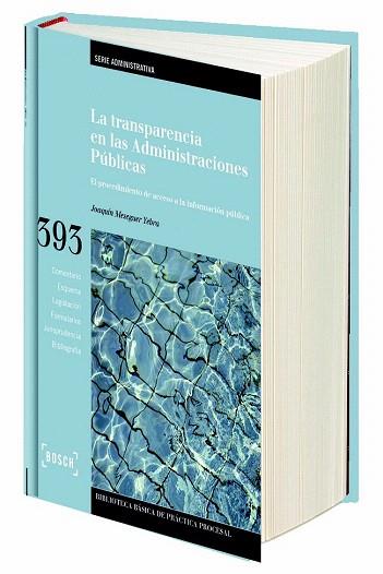 LA TRANSPARENCIA EN LAS ADMINISTRACIONES PÚBLICAS | 9788416018178 | MESEGUER YEBRA, JOAQUÍN | Llibres Parcir | Llibreria Parcir | Llibreria online de Manresa | Comprar llibres en català i castellà online