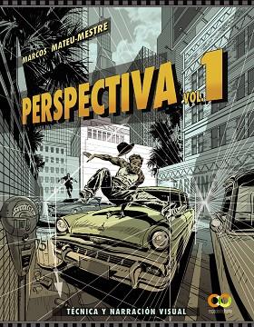 PERSPECTIVA. VOLUMEN 1. TÉCNICA Y NARRACIÓN VISUAL | 9788441543843 | MATEU-MESTRE, MARCOS | Llibres Parcir | Llibreria Parcir | Llibreria online de Manresa | Comprar llibres en català i castellà online