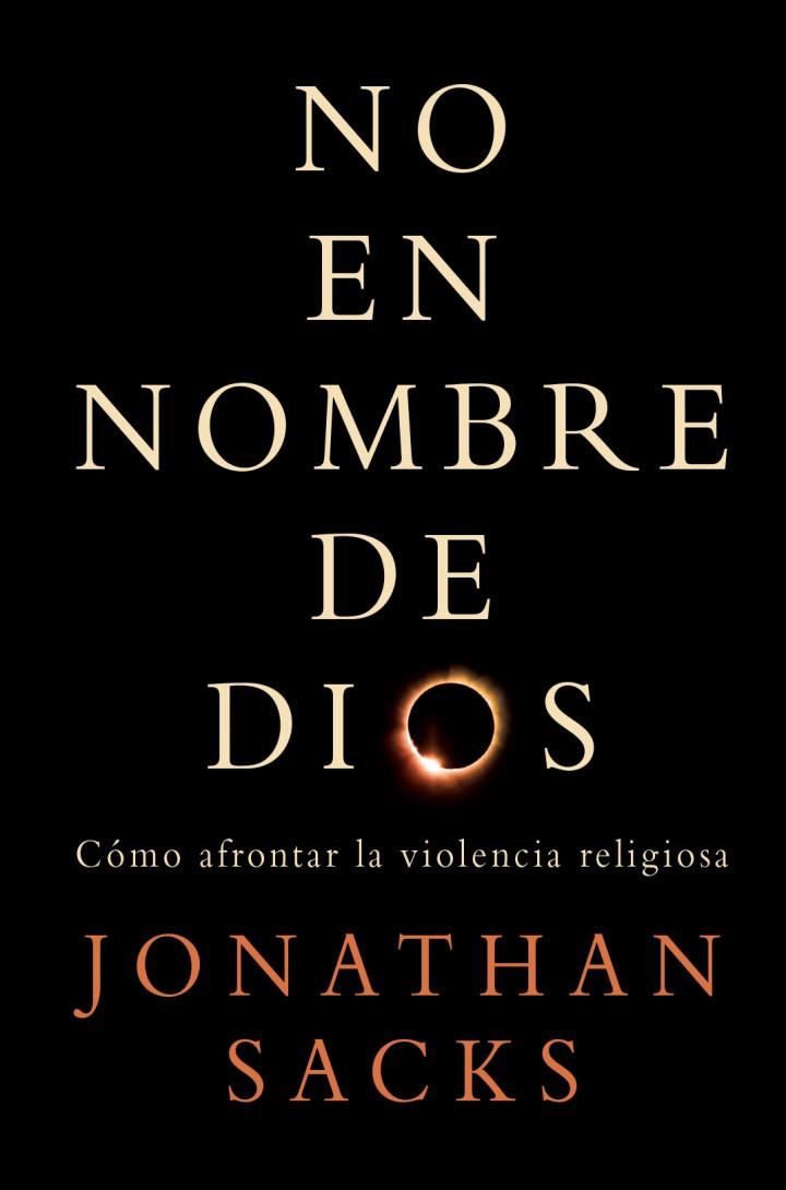 NO EN NOMBRE DE DIOS | 9788494855177 | SACKS, JONATHAN | Llibres Parcir | Librería Parcir | Librería online de Manresa | Comprar libros en catalán y castellano online