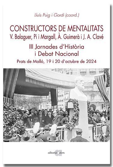 CONSTRUCTORS DE MENTALITATS. VÍCTOR BALAGUER, PI I MARGALL, ÀNGEL GUIMERÀ I JOSE | 9791387680114 | PUIG I GORDI, LLUÍS | Llibres Parcir | Llibreria Parcir | Llibreria online de Manresa | Comprar llibres en català i castellà online