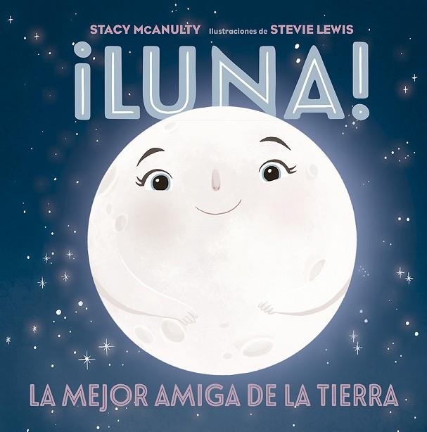 ¡LUNA! | 9788491455998 | MCANULTY, STACY | Llibres Parcir | Llibreria Parcir | Llibreria online de Manresa | Comprar llibres en català i castellà online
