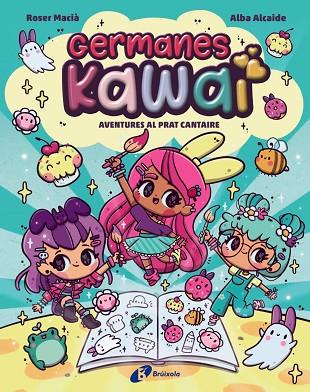 GERMANES KAWAI, 1. AVENTURES AL PRAT CANTAIRE | 9788469646274 | MACIÀ, ROSER | Llibres Parcir | Librería Parcir | Librería online de Manresa | Comprar libros en catalán y castellano online