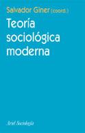 TEORIA SOCIOLOGICA MODERNA | 9788434417045 | GINER SALVADOR | Llibres Parcir | Librería Parcir | Librería online de Manresa | Comprar libros en catalán y castellano online
