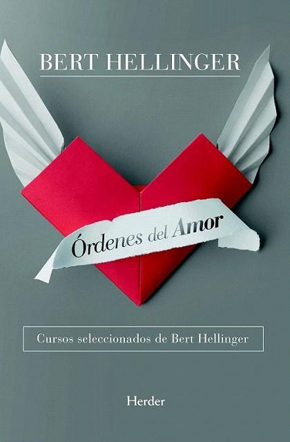 Órdenes del amor | 9788425427527 | Hellinger, Bert | Llibres Parcir | Librería Parcir | Librería online de Manresa | Comprar libros en catalán y castellano online