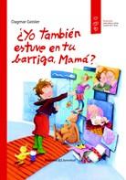 ¿YO TAMBIÉN ESTUVE EN TU BARRIGA, MAMÁ? | 9788426141309 | PROFAMILIA | Llibres Parcir | Llibreria Parcir | Llibreria online de Manresa | Comprar llibres en català i castellà online