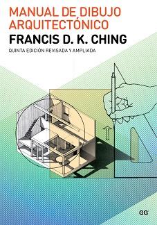 MANUAL DE DIBUJO ARQUITECTÓNICO | 9788425229268 | CHING, FRANCIS D. K. | Llibres Parcir | Librería Parcir | Librería online de Manresa | Comprar libros en catalán y castellano online