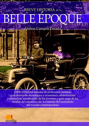 BREVE HISTORIA DE LA BELLE ÉPOQUE | 9788499678115 | CAMPOS POSADA, AINHOA | Llibres Parcir | Llibreria Parcir | Llibreria online de Manresa | Comprar llibres en català i castellà online