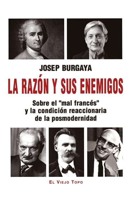 LA RAZÓN Y SUS ENEMIGOS | 9791387991104 | BURGAYA, JOSEP | Llibres Parcir | Llibreria Parcir | Llibreria online de Manresa | Comprar llibres en català i castellà online