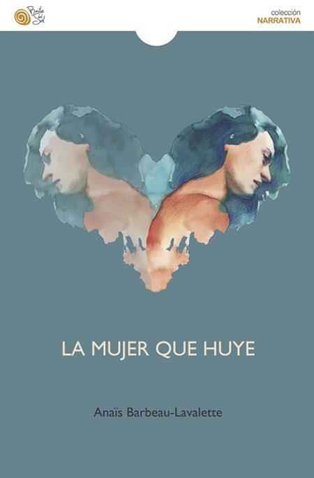 LA MUJER QUE HUYE | 9788417263270 | BARBEAU-LAVALETTE, ANAIS | Llibres Parcir | Llibreria Parcir | Llibreria online de Manresa | Comprar llibres en català i castellà online
