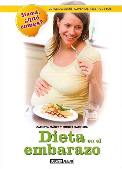 LA DIETA EN EL EMBARAZO | 9788475568959 | MÁÑEZ, CARLOTA/CARREIRA, MÓNICA | Llibres Parcir | Librería Parcir | Librería online de Manresa | Comprar libros en catalán y castellano online