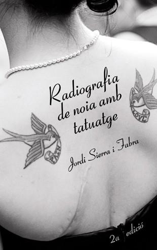 RADIOGRAFIA DE NOIA AMB TATUATGE | 9788424641436 | SIERRA I FABRA, JORDI | Llibres Parcir | Librería Parcir | Librería online de Manresa | Comprar libros en catalán y castellano online