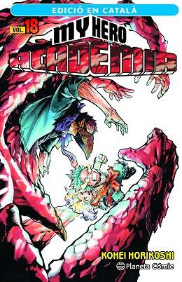 MY HERO ACADEMIA Nº 18 (CATALÀ) | 9788411401920 | HORIKOSHI, KOHEI | Llibres Parcir | Librería Parcir | Librería online de Manresa | Comprar libros en catalán y castellano online