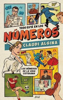 TODO ESTÁ EN LOS NÚMEROS | 9788434425637 | CLAUDI ALSINA | Llibres Parcir | Librería Parcir | Librería online de Manresa | Comprar libros en catalán y castellano online