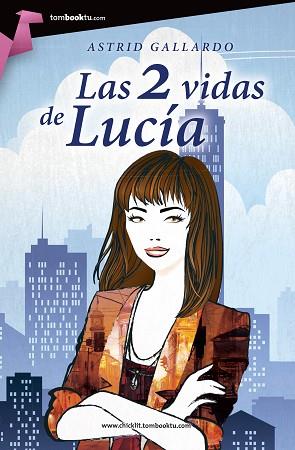 2 VIDAS DE LUCÍA | PODI29014 | GALLARDO  ASTRID | Llibres Parcir | Librería Parcir | Librería online de Manresa | Comprar libros en catalán y castellano online