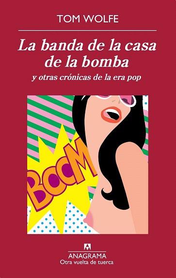 LA BANDA DE LA CASA DE LA BOMBA | 9788433976239 | WOLFE, TOM | Llibres Parcir | Librería Parcir | Librería online de Manresa | Comprar libros en catalán y castellano online