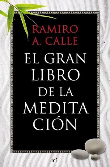 EL GRAN LIBRO DE LA MEDITACION | 9788427037076 | RAMIRO A CALLE | Llibres Parcir | Librería Parcir | Librería online de Manresa | Comprar libros en catalán y castellano online