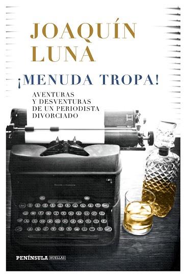 ¡MENUDA TROPA! | 9788499427089 | LUNA, JOAQUÍN | Llibres Parcir | Librería Parcir | Librería online de Manresa | Comprar libros en catalán y castellano online