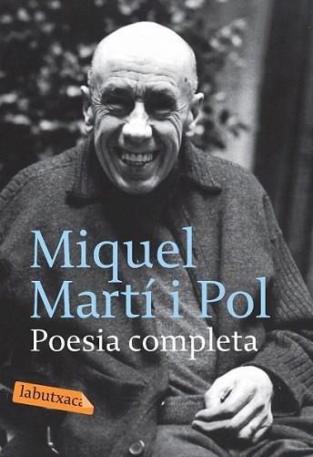POESIA COMPLETA labutxaca | 9788496863569 | MARTI I POL MIQUEL | Llibres Parcir | Librería Parcir | Librería online de Manresa | Comprar libros en catalán y castellano online