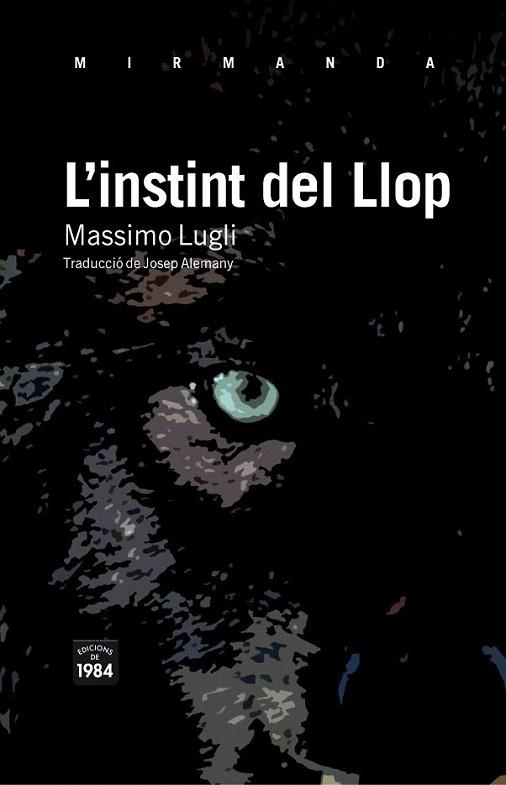 L'instint del Llop | 9788492440818 | Massimo Lugli | Llibres Parcir | Librería Parcir | Librería online de Manresa | Comprar libros en catalán y castellano online