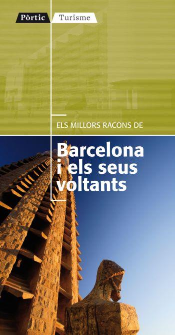 ELS MILLORS RACONS DE BARCELONA I ELS SEUS VOLTANTS | 9788498091311 | PORTIC TURISME | Llibres Parcir | Llibreria Parcir | Llibreria online de Manresa | Comprar llibres en català i castellà online