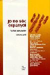 JO NO SOC ESPANYOL | 9788482568218 | ALEXANDRE | Llibres Parcir | Librería Parcir | Librería online de Manresa | Comprar libros en catalán y castellano online