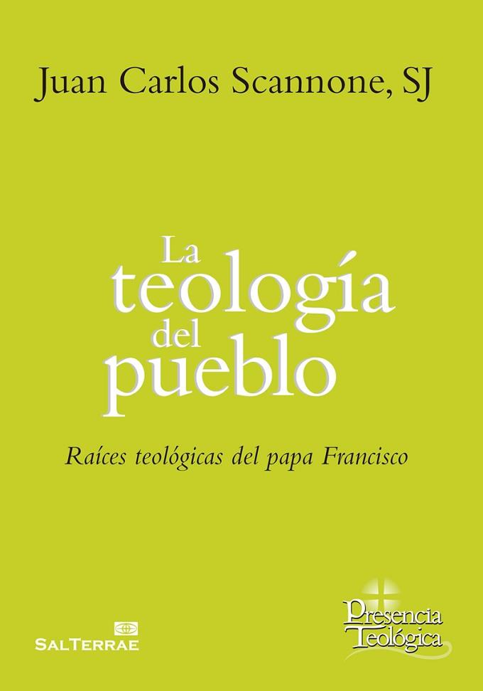 LA TEOLOGÍA DEL PUEBLO | 9788429326215 | SCANNONE, JUAN CARLOS | Llibres Parcir | Librería Parcir | Librería online de Manresa | Comprar libros en catalán y castellano online