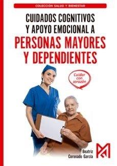 CUIDADOS COGNITIVOS Y APOYO EMOCIONAL A PERSONAS MAYORES Y DEPENDIENTES | 9791387764289 | CORONADO GARCÍA, BEATRIZ | Llibres Parcir | Llibreria Parcir | Llibreria online de Manresa | Comprar llibres en català i castellà online